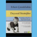 Erken Çocuklukta Duyusal Stratejiler - Görsel 2